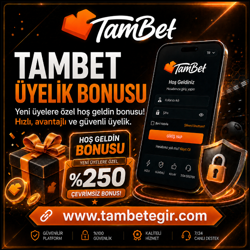 Tambet üyelik bonusu kapsamında yeni kullanıcılar için sunulan hoş geldin bonusu ve güvenli üyelik detayları.