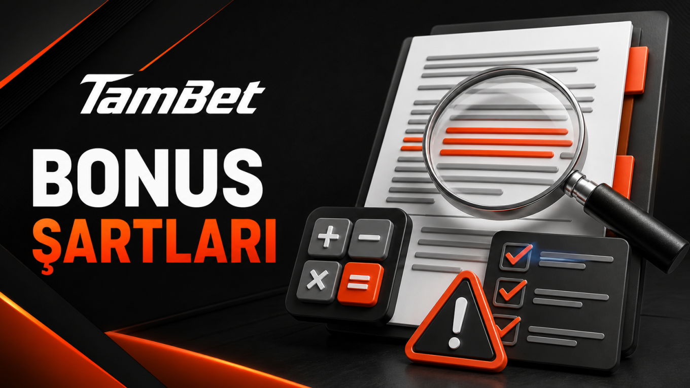 Tambet bonus çevrim şartları ve kampanya kuralı inceleme rehberi